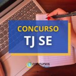 Concurso TJ SE oferece subsídio de R$ 34 mil mensais