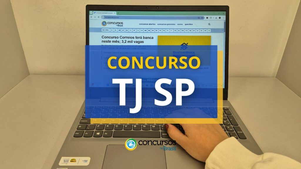 Concurso TJ SP tem editais publicados; até R$ 9 mil