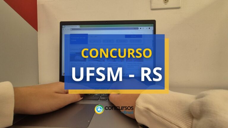 Concurso UFSM - RS anuncia abertura de vagas; até R$