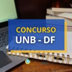 Concurso UnB - DF oferece R$ 10,4 mil em novo