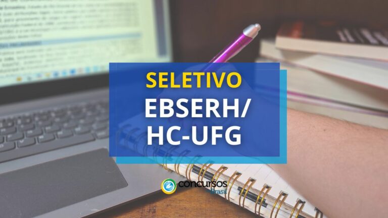 EBSERH/HC-UFG divulga edital de processo seletivo; R$ 10,7 mil