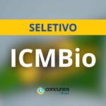 Edital ICMBio oferece até R$ 4,9 mil mensais em novo