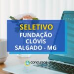 Fundação Clóvis Salgado - MG abre vagas em seletivo