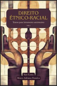 Lançamento de livro aborda letramento antirracista com foco jurídico