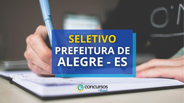 Prefeitura de Alegre - ES divulga edital de processo seletivo