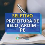 Prefeitura de Belo Jardim - PE promove processo seletivo