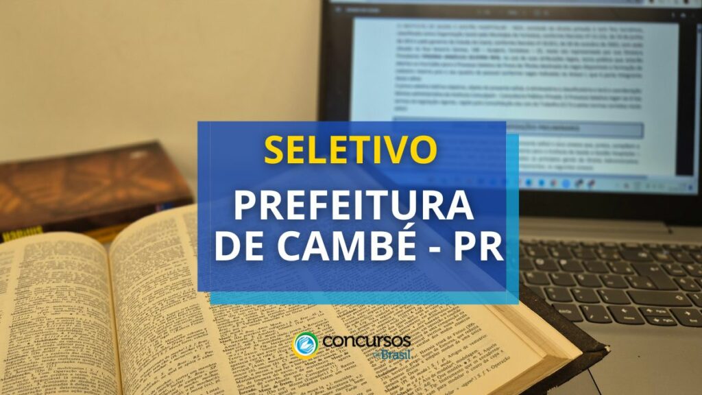 Prefeitura de Cambé - PR libera edital de processo seletivo