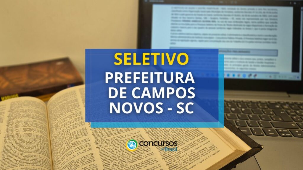 Prefeitura de Campos Novos - SC abre mais de 100