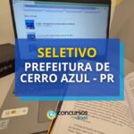 Prefeitura de Cerro Azul - PR abre mais um processo