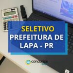 Prefeitura de Lapa - PR anuncia edital de seletivo