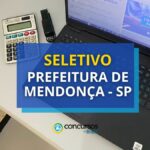 Prefeitura de Mendonça - SP anuncia edital de seletivo