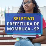 Prefeitura de Mombuca - SP anuncia edital de seletivo