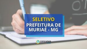 Prefeitura de Muriaé - MG prevê até R$ 6 mil