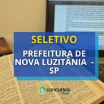 Prefeitura de Nova Luzitânia - SP libera processo seletivo