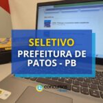 Prefeitura de Patos - PB abre mais um edital de