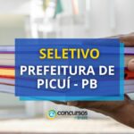 Prefeitura de Picuí - PB abre vagas em processo seletivo