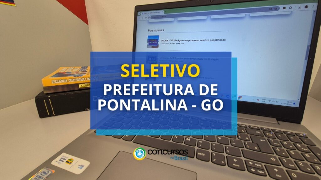 Prefeitura de Pontalina – GO: mais de 240 vagas em