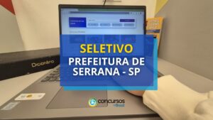 Prefeitura de Serrana - SP oferece até R$ 6,9 mil