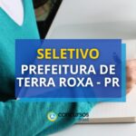 Prefeitura de Terra Roxa - PR: até R$ 8,4 mil