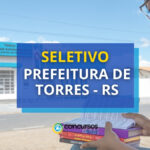 Prefeitura de Torres - RS abre seletivo para a educação