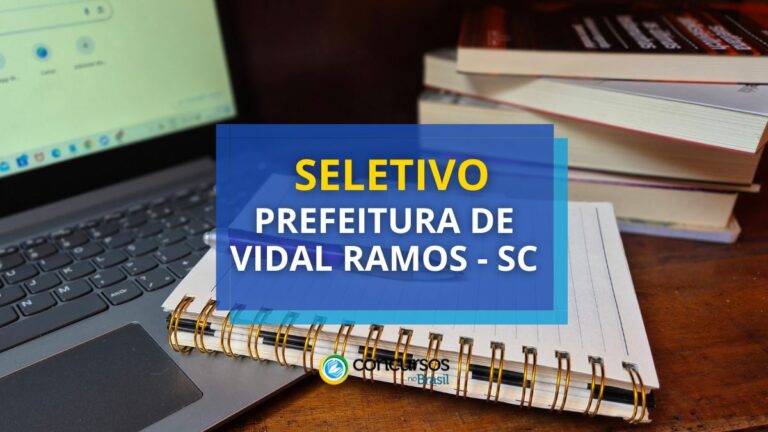 Prefeitura de Vidal Ramos - SC abre seleção para preencher