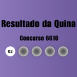 Quina 6610: veja resultado de hoje, quarta-feira (18)