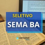 SEMA BA abre 46 vagas para REDA em novo processo