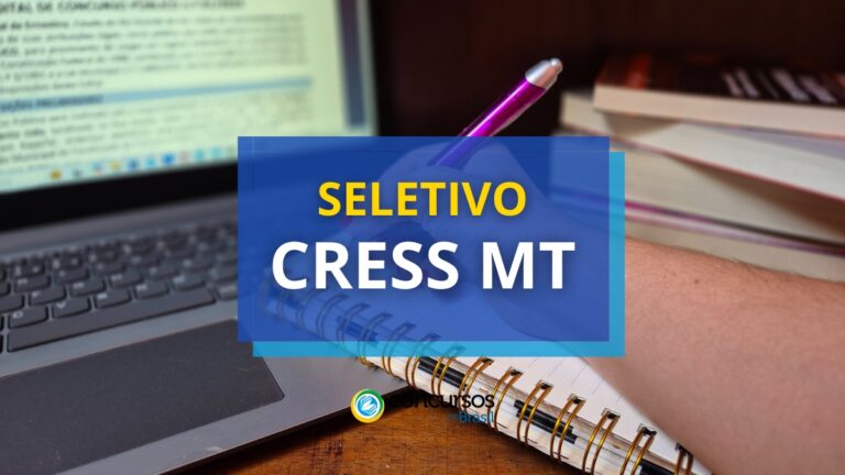 Saiu edital CRESS MT; seletivo prevê R$ 5,2 mil mensais