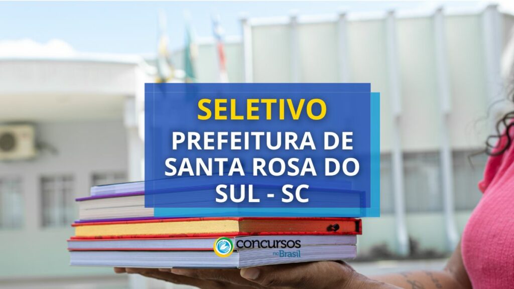 Seletivo Prefeitura de Santa Rosa do Sul