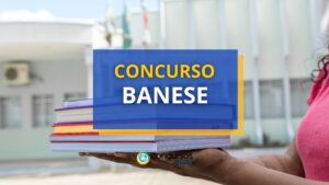 Concurso Banese abre edital com mais de 850 vagas; até