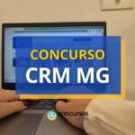 Concurso CRM MG tem edital publicado; ganhos de R$ 7,7