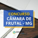 Concurso Câmara de Frutal – MG paga salário de até