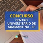 Concurso Centro Universitário de Adamantina