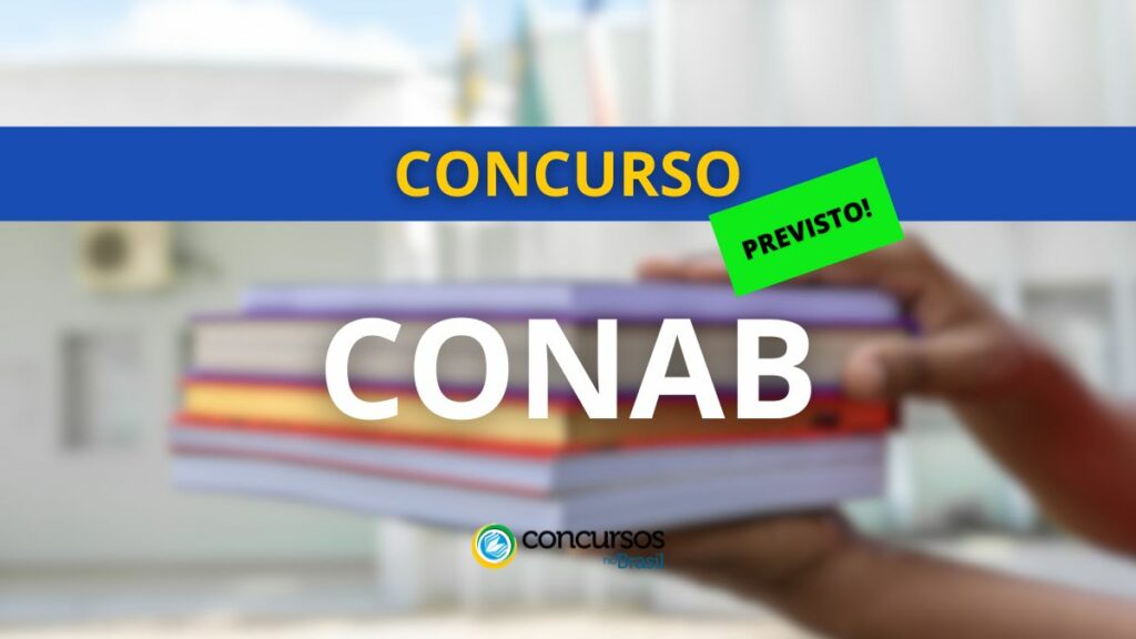 Concurso Conab contrata banca organizadora; edital em breve