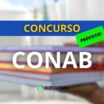 Concurso Conab contrata banca organizadora; edital em breve