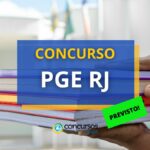 Concurso PGE – RJ é autorizado para cargo de nível