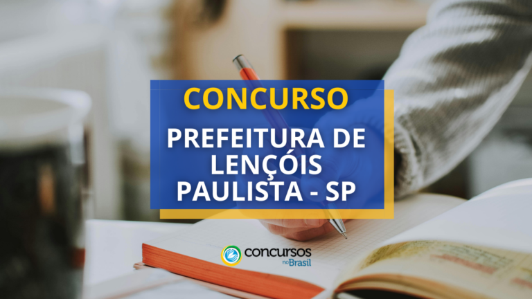 Concurso Prefeitura Lençóis Paulista – SP abre 3 novos editais