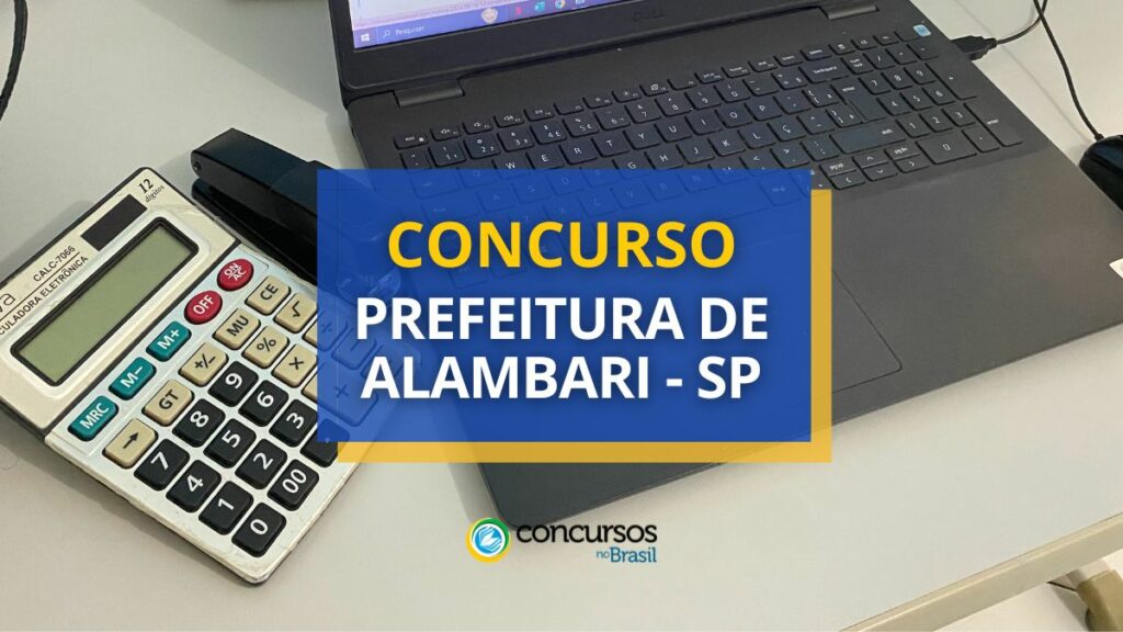 Concurso Prefeitura de Alambari - SP: editais e inscrições