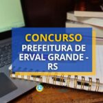 Concurso Prefeitura de Erval Grande