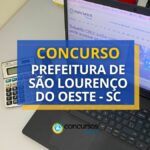 Concurso Prefeitura de São Lourenço do Oeste