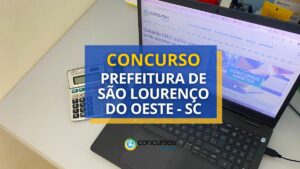 Concurso Prefeitura de São Lourenço do Oeste