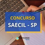 Concurso SAECIL - SP divulga edital para ensino fundamental e