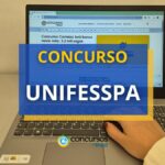 Concurso UNIFESSPA abre 110 vagas para técnico-administrativos