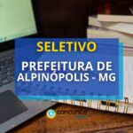 Prefeitura de Alpinópolis – MG anuncia dois novos editais