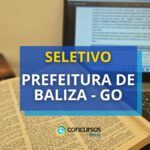 Prefeitura de Baliza - GO abre seletivo com mais de