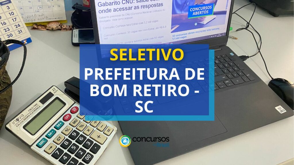 Prefeitura de Bom Retiro - SC abre seletivo de nível