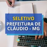 Prefeitura de Cláudio - MG abre 3 editais de processo