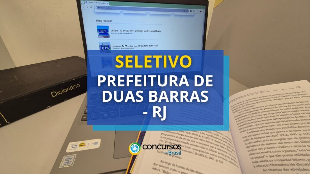 Prefeitura de Duas Barras - RJ: seletivo abre mais de