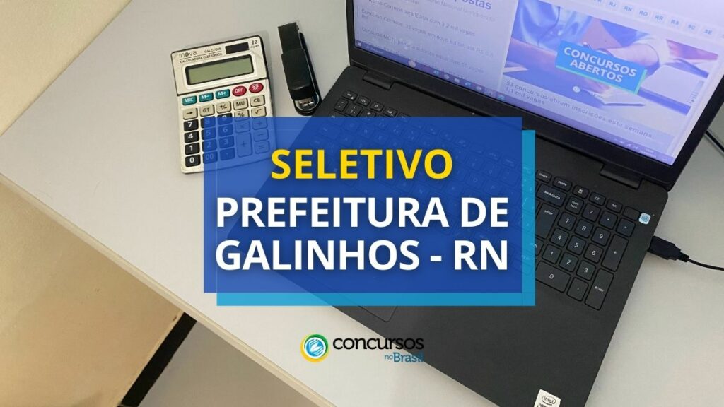 Prefeitura de Galinhos - RN paga até R$ 16 mil