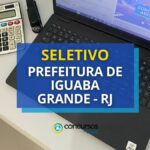 Prefeitura de Iguaba Grande - RJ anuncia seleção simplificada